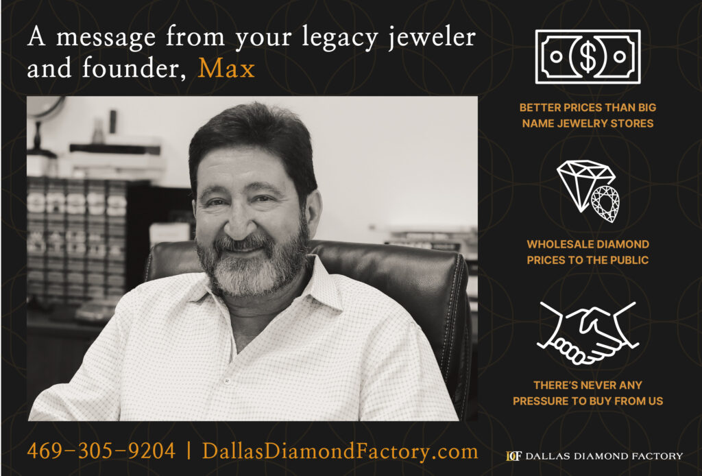 Family owned jewelry store in Dallas, TX Dallas Diamond Factory specializes in custom engagement ring designs.